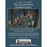 1 on 1 Adventures #21: The Gloom Over Dunnocksdell