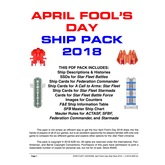 April Fool's Day Ship Pack 2018