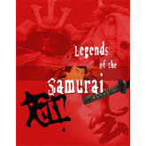 Legends of the Samurai: The Bushido Handbook