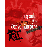 Legends of the Samurai: Legends of the Koryo Empire