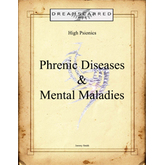 High Psionics: Phrenic Diseases and Mental Maladies