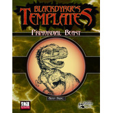 Blackdyrge's Templates: Primordial Beast