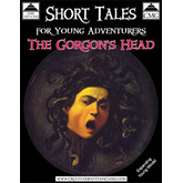 Short Tales for Young Adventurers - The Gorgon's Head