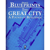 0one's Blueprints: The Great City, A Pound of Buildings