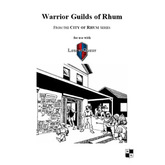 Warrior Guilds of Rhum