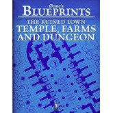 0one's Blueprints: The Ruined Town, Temple, Farms and Dungeon
