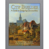 City Builder: A Guide to Designing Communities 
