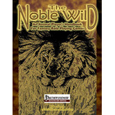 The Noble Wild (Pathfinder Edition)