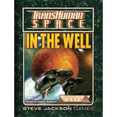 Transhuman Space Classic: In The Well