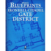 Øone's Blueprints: Ironhill Citadel -  Gate District