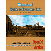 Homestead: Guide to Frontier Life, D6 Version