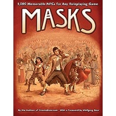 Masks: 1,000 Memorable NPCs for Any Roleplaying Game