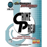 Do-Gooders & Daredevils: International CrimePrev Technologies