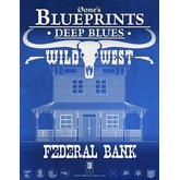 0one's Blueprints: Deep Blues - Wild West: Federal Bank