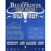0one's Blueprints: Deep Blues - Wild West: Sheriff and Barber Shop